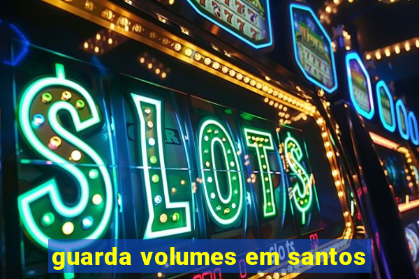 guarda volumes em santos